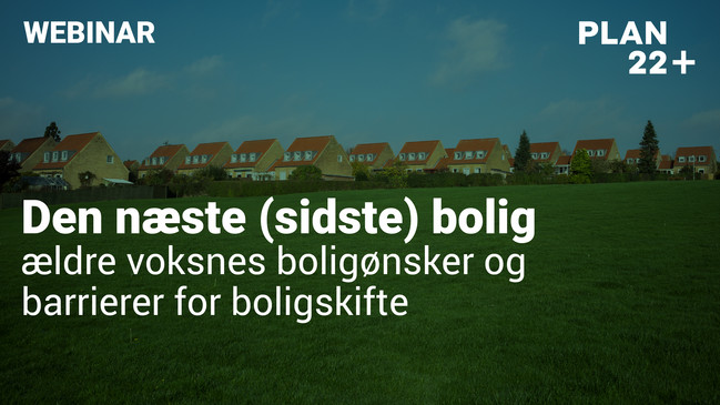 Den næste/sidste bolig