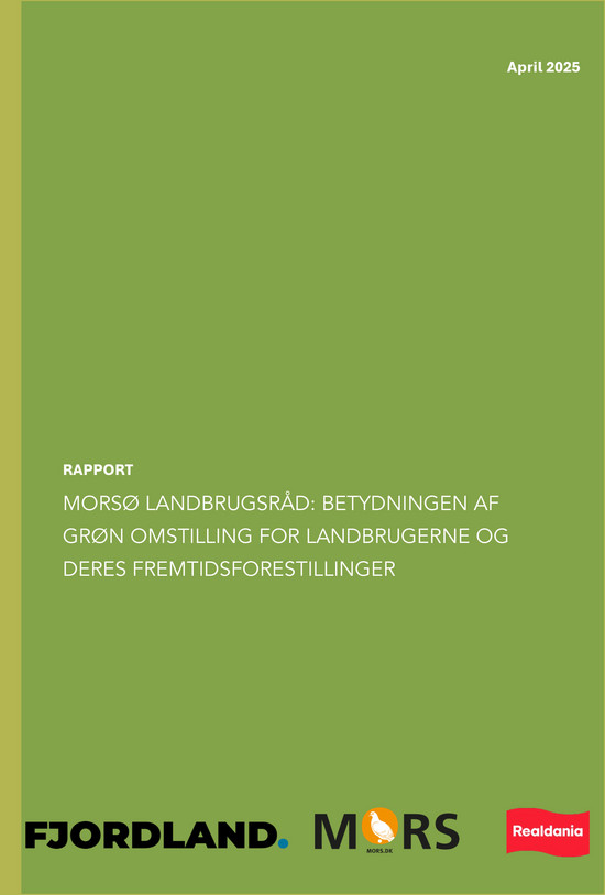 Morsø landbrugsråd: betydning af grøn omstilling for landbrugerne og deres fremtidsforestillinger